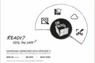 Unpacked Episode 2, Galaxy Note 4 unveiling officially happening Sept. 3rd