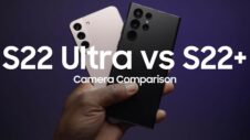 The Galaxy S22/S22+ vs Galaxy S22 Ultra camera shootout you need to see