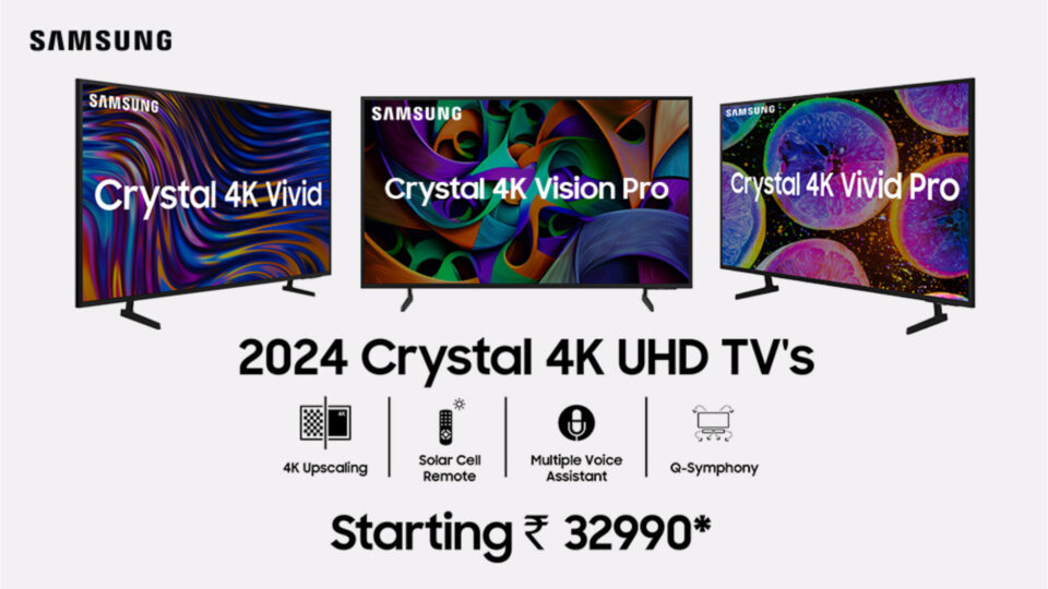 Samsung Crystal 4K TV Series For 2024 Launched In India: Price ...